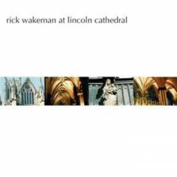 Rick Wakeman at Lincoln Cathedral